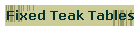 Fixed Teak Tables